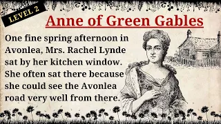 Improve your English 👍 English Story | Anne of Green Gables | Level 2 | Listen and Practice