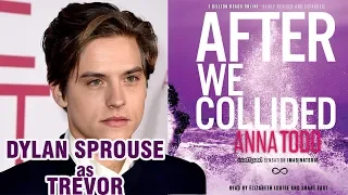 Dylan Sprouse To Play As Fckng Trevor In After We Collided | IT'S OFFICIAL!