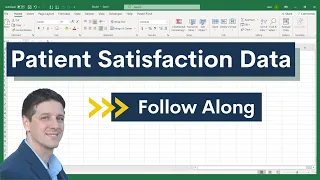 Watch Me Analyze Patient Satisfaction Data - Pivot Tables, Charting, Analytics - Excel Tutorial