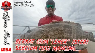 BERKAT CIUM "LEHER" ISTERI SEBELUM PEGI MANCING (LEBAI MAIL TRIP VLOG #154)