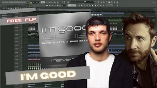 [FREE FLP] | David Guetta & Bebe Rhexa - I'm Good "Blue" (Brooks Remix)