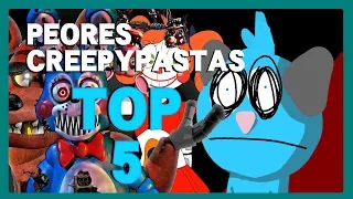 Top 5 PEORES Creepypastas de FNAF | Dewott2501