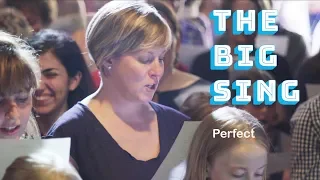 THE BIG SING - "Perfect" Ed Sheeran