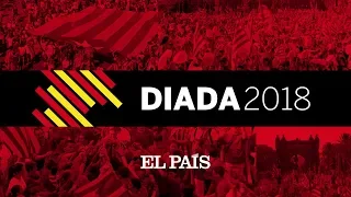 [DIADA 2018] en DIRECTO | Programa especial en EL PAÍS VÍDEO