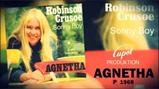 Agnetha Fältskog - Robinson Crusoe / Sonny Boy (FULL GERMAN SINGLE) - 1968