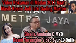 Gisel Resmi Tersangka bersama Myd terkait Video syur 19 detik, direkam di Medan 3 tahun lalu #Gisel