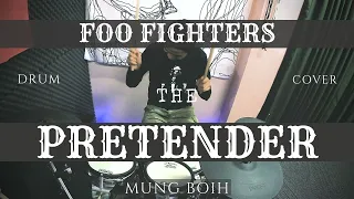 FOO FIGHTERS | THE PRETENDER | DRUM COVER | MUNGBOIH .