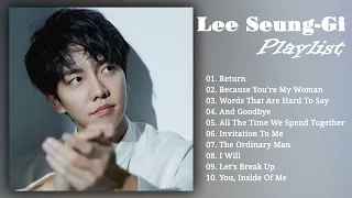 LEE SEUNG GI BEST PLAYLIST / Best songs 2022