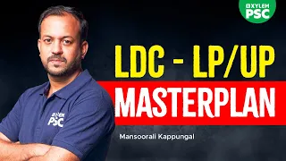 LDC, LP/UP Masterplan by Mansoorali Kappungal 🔥🔥 | Xylem PSC