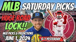 HUGE MLB LOCK!! MLB Picks Today 6/1/2024 | Free MLB Picks, Predictions & Sports Betting Advice