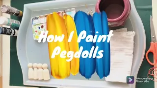 How I Paint Peg Dolls