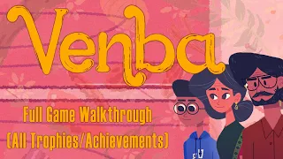 Venba - Full Game Walkthrough (All Trophies/Achievements) - No Commentary