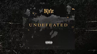 Friyie - Undefeated (Prod. by TwoTone)