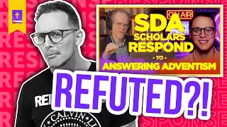 SDA Scholars REFUTE Answering Adventism?! | Part 2: Do SDA Have A False Gospel?