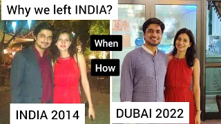 Leaving India to Move to Dubai | Our complete Story from India