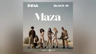 INNA & Black M - Maza (French Version) Preview