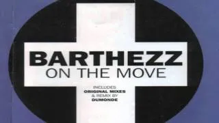 Barthezz - On the Move (Dumonde Remix) (HD)