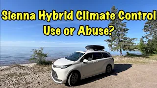 Toyota Sienna Hybrid Climate Control - Use or Abuse? Nomad Van Life Vanlife