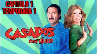 Casados Con Hijos - Hogar Dulce Hogar - Capitulo 1 - Temporada 1