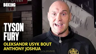 "I Want To Beat Usyk Up!" Tyson Fury On Usyk Fight & Anthony Joshua