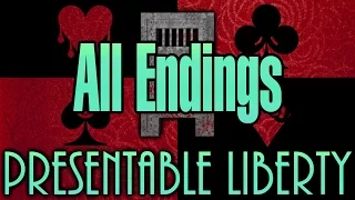 Presentable Liberty All Endings