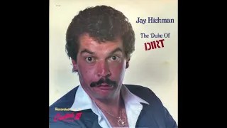 Greatest Comedian Ever!!!!!!(Jay Hickman The Duke Of Dirt 1983(Vinyl Rip) PRIVATE SOON GO TO PATREON