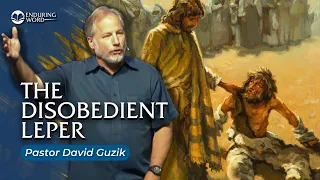 The Disobedient Leper | Mark 1:36-45