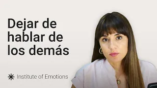 Dejar de hablar de los demás 🗣️ Sara Pallarès