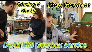 DoAll Mill Gearbox Service / Surface Grinding V Blocks & New Gerstner Tool Chest