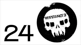 Прохождение Resistance 3 (живой коммент от alexander.plav) Ч. 24