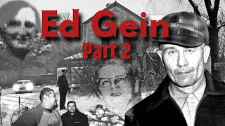 Ed Gein Part 2 WHERE ALL THE HORRIFYING INCIDENTS TOOK PLACE!