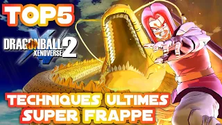 TOP 5 TECHNIQUES ULTIMES SUPER FRAPPE [MES PRÉFÉRENCES] DRAGON BALL XENOVERSE 2