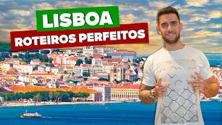 Roteiro perfeito por LISBOA! O que fazer em 1, 3, 5 ou 7 dias!