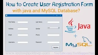 How to Create User Registration Form in java using MySQL Database? [With Source Code]