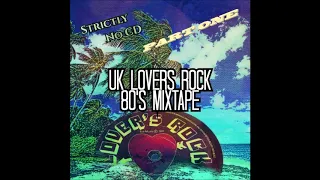 UK Lovers rock Mixtape 80's. Lovers rock mix. PT 1
