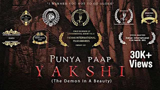 Horror Short Film - YAKSHI (The Demon In A Beauty) Horror Thriller Movie 4K | Award Winning