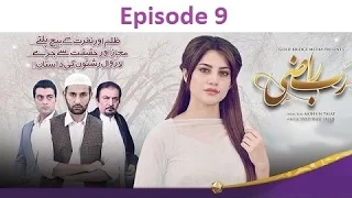 Rub Raazi Episode 09