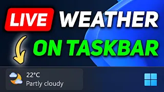 How to Show Weather on Taskbar Windows 11 ✅ | Live Weather Updates on Windows 11 Taskbar