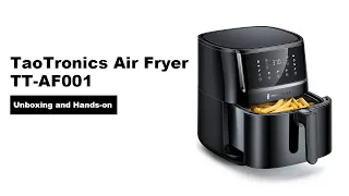 Taotronics Air Fryer Unboxing and Hands-on