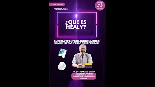 Que es Healy con el Dr José Fernando Garcia