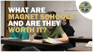 So What Are Magnet Schools? | Are They Better Than Private Schools?