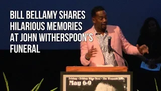 Bill Bellamy Shares Hilarious Memories At John Witherspoon's Funeral