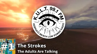 KULT FM - Track 1 | The Strokes - The Adults Are Talking