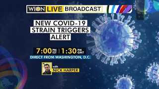 WION Live Broadcast | New COVID-19 strain triggers alert | Direct from Washington, DC | English News