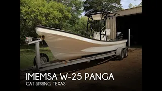 [UNAVAILABLE] Used 2016 Imemsa W-25 Panga in Cat Spring, Texas