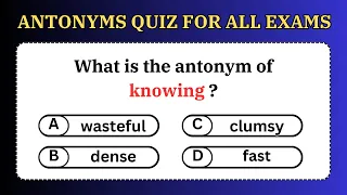 Antonyms quiz for all exams:english grammar #englishquizmatrix