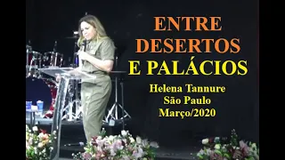 Helena Tannure - Entre Desertos e Palácios