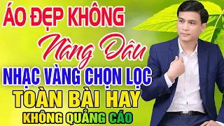 Áo Đẹp Không Nàng Dâu - Gia Tiến Mới Nhất | LK Nhạc Sống Thôn Quê - Nhạc Vàng Xưa Ngọt Ngào Say Đắm