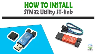 How To Install STM32 Utility ST-link V2