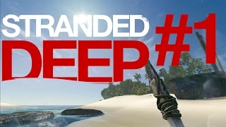 Marooned - Stranded Deep (Ep.1)